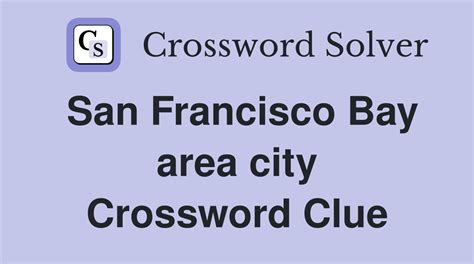 bay area city crossword.